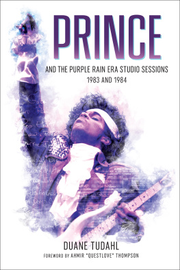 Tudahl - Prince and the Purple rain era studio sessions: 1983 and 1984