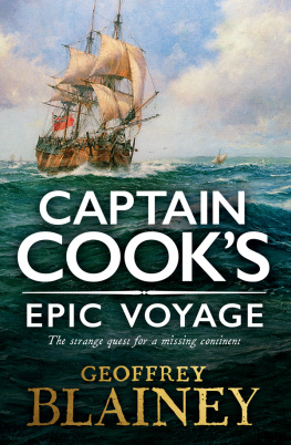 Geoffrey Blainey Captain Cooks Epic Voyage