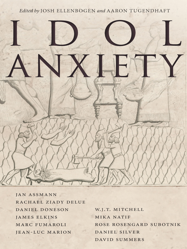 IDOL ANXIETY IDOL ANXIETY Edited by JOSH ELLENBOGEN and AARON - photo 1