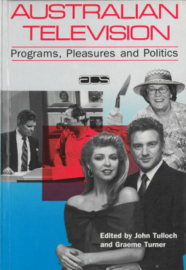 Tulloch John - Australian television: programs, pleasures and politics