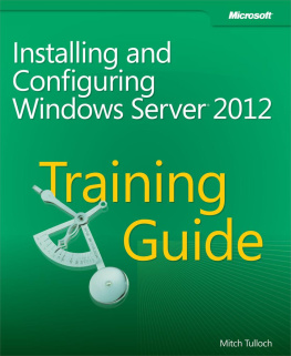Tulloch - Windows Server 2012 Training Guide