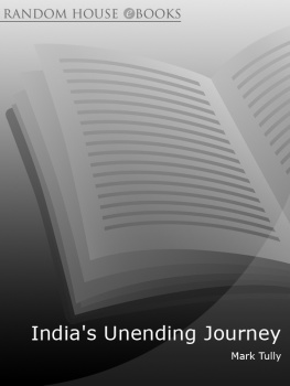 Tully - Indias Unending Journey: Finding balance in a time of change