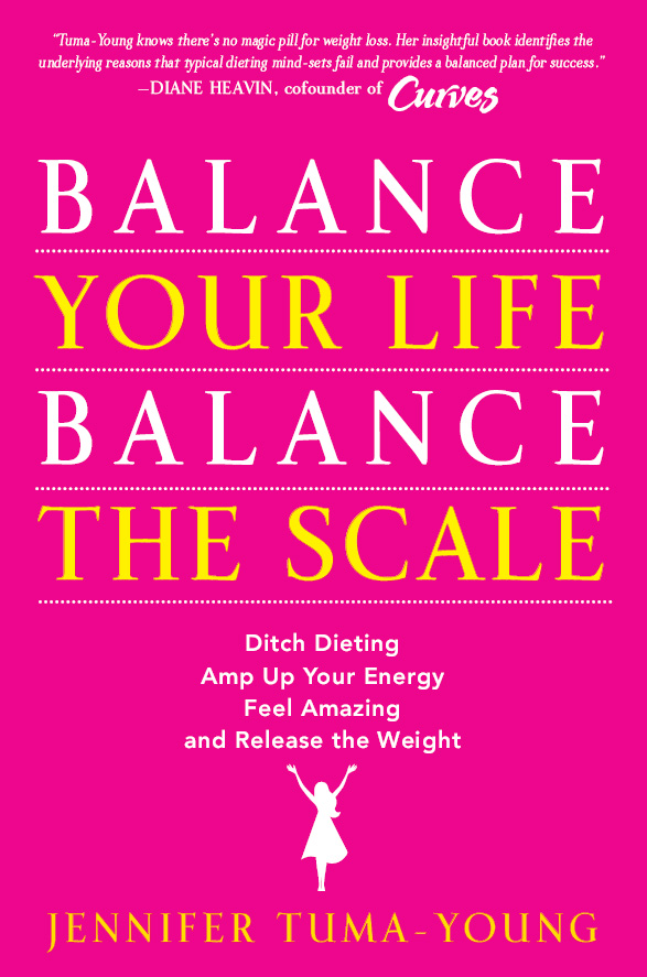 BALANCE YOUR LIFE BALANCE THE SCALE DITCH DIETING AMP UP YOUR ENERGY FEEL - photo 1