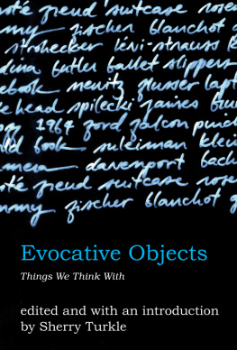 Turkle - Evocative objects: things we think with