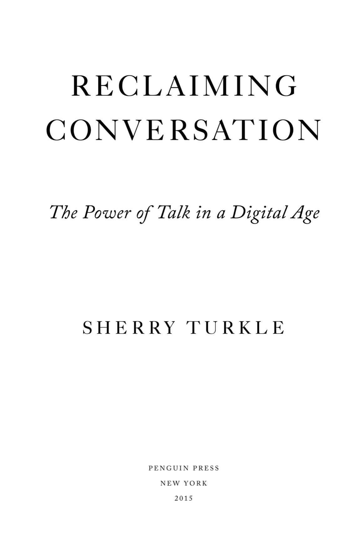 Reclaiming conversation the power of talk in a digital age - image 2