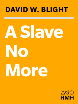 Turnage Wallace - A slave no more: two men who escaped to freedom: including their own narratives of emancipation