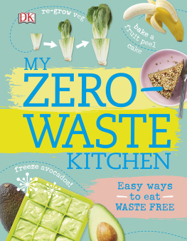 Turner - My zero-waste kitchen - easy ways to eat waste free