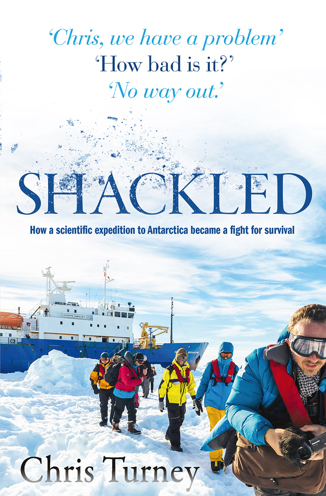 Shackled how a scientific expedition to Antarctica became a fight for survival - image 3