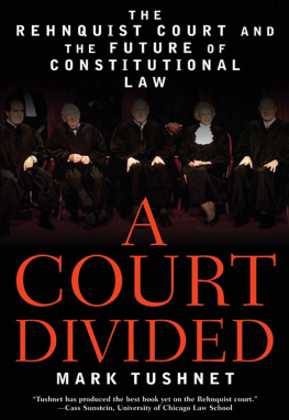 Tushnet - A Court divided: the Rehnquist court and the future of constitutional law