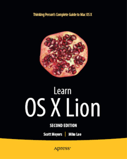 Scott Meyers Learn Mac OS X Lion, 2nd Edition