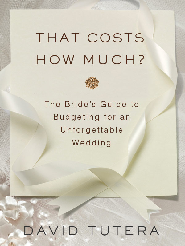 THAT COSTS HOW MUCH THE BRIDES GUIDE TO BUDGETING FOR AN UNFORGETTABLE - photo 1