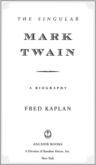 To Talila and Andrew May you grow to love Mark Twain And the world of Books - photo 3