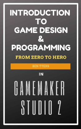 Tyers - Introduction To Game Design & Programming in GameMaker Studio 2