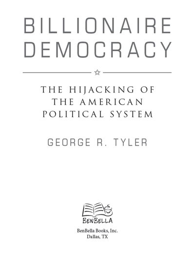 Billionaire democracy the hijacking of the American political system - image 1