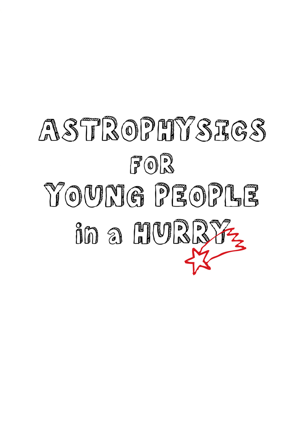 Astrophysics for Young People in a Hurry - image 9