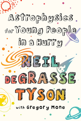 Tyson Astrophysics for Young People in a Hurry