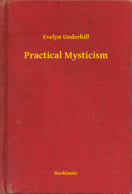 Underhill - Practical Mysticism
