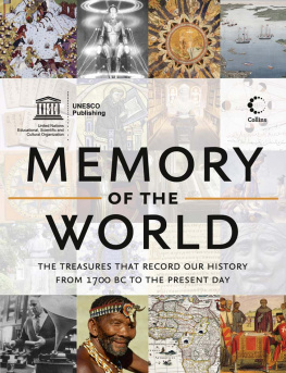 Unesco - Memory of the world: the treasures that record our history from 1700 BC to the present day