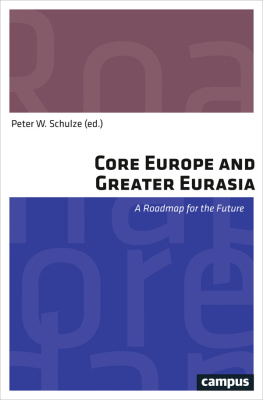 Unia Europejska - Core Europe and greater Eurasia: a roadmap for the future