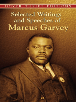Universal Negro Improvement Association. Selected Writings and Speeches of Marcus Garvey