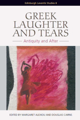 University of Edinburgh. - Greek laughter and tears: antiquity and after