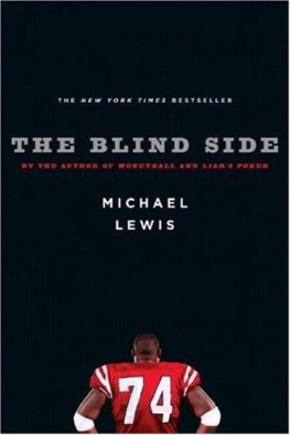 University of Mississippi The Blind Side: Evolution of a Game