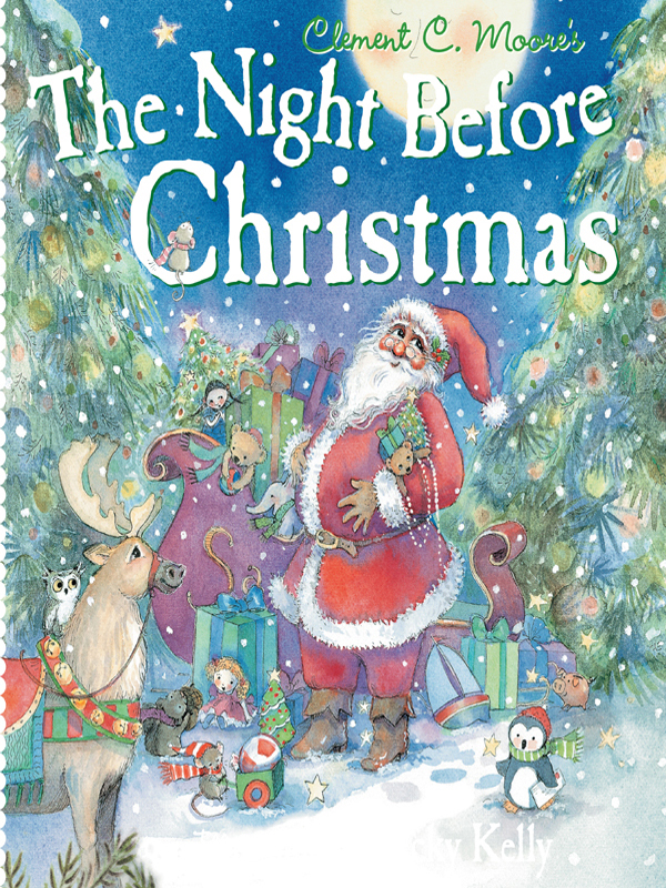 The Night Before Christmas illustrations copyright 2007 by Becky Kelly LLC - photo 1