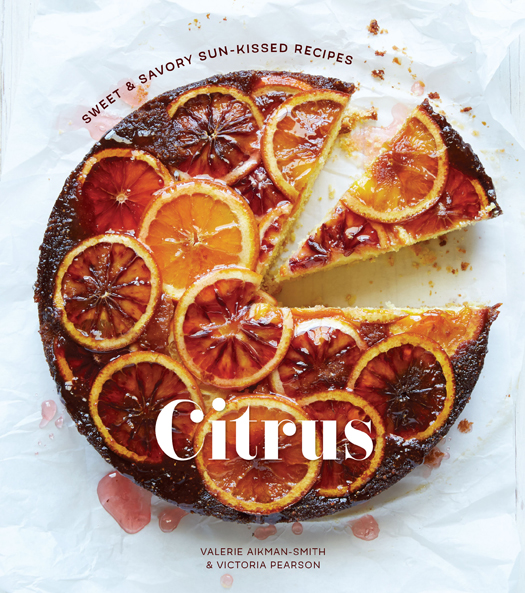 Citrus sweet and savory sun-kissed recipes - photo 1