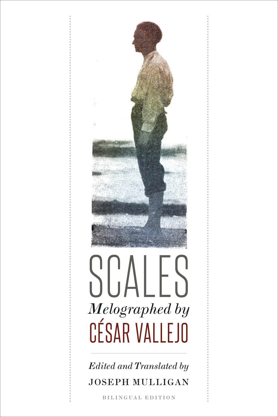 SCALES Scales Melographed by CSAR VALLEJO Edited and Translated by JOSEPH - photo 1