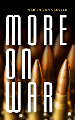 Van Creveld - More on War