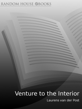 Van Der Post - Venture to the Interior