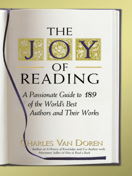 Van Doren - The joy of reading: a passionate guide to 189 of the worlds best authors and their works