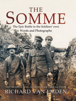 Van Emden Somme - the epic battle in the soldiers own words and photographs