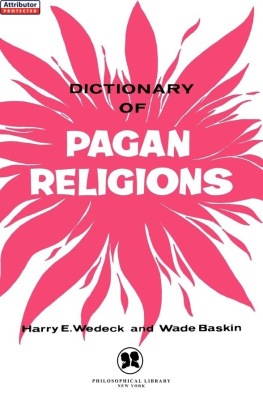 Wedeck Harry E. - Dictionary of Pagan Religions