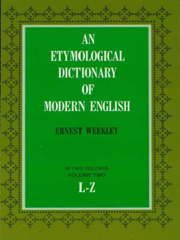 Weekley - An Etymological Dictionary of Modern English, Vol. 2