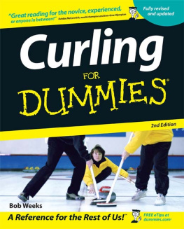 Weeks - Curling For Dummies