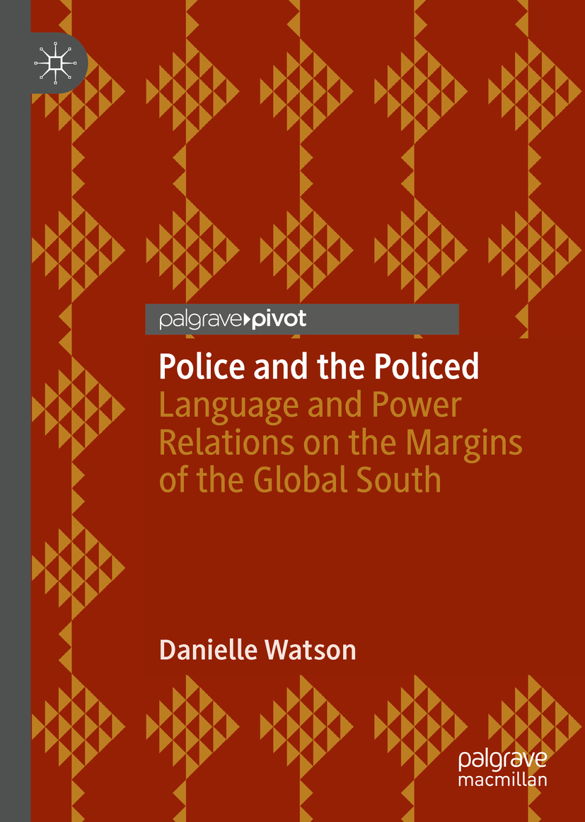 Danielle Watson Police and the Policed Language and Power Relations on the - photo 1