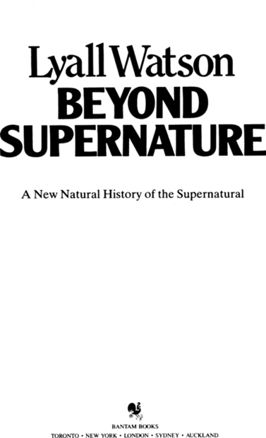 BEYOND SUPERNATURE A Bantam Book New Age and the accompanying figure - photo 2