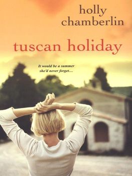 Holly Chamberlin - Tuscan Holiday