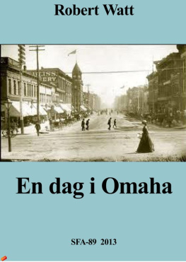 Watt - En dag i Omaha