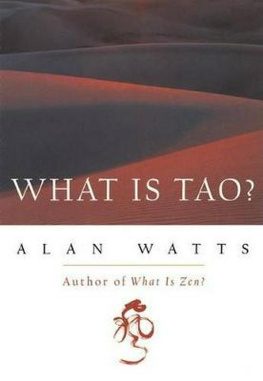 Watts - What Is Tao?