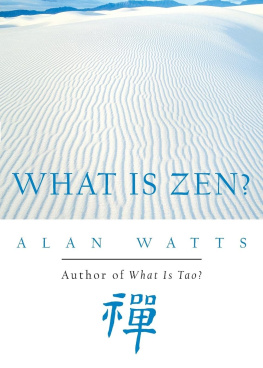 Watts - What is zen?