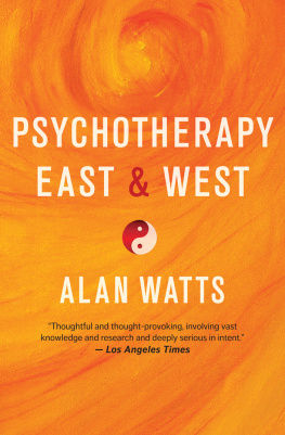 Watts - Psychotherapy East & West