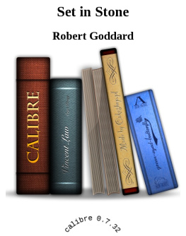 Robert Goddard - Set in stone