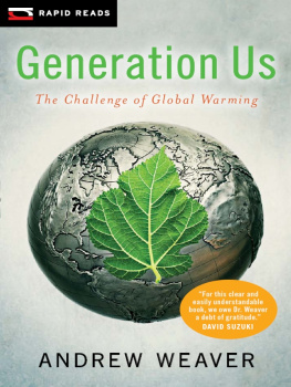 Weaver Generation us: the challenge of global warming