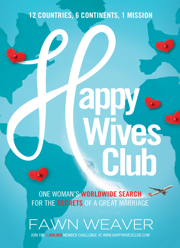 PRAISE FOR FAWN WEAVER AND HAPPY WIVES CLUB Once I started this book I found - photo 1