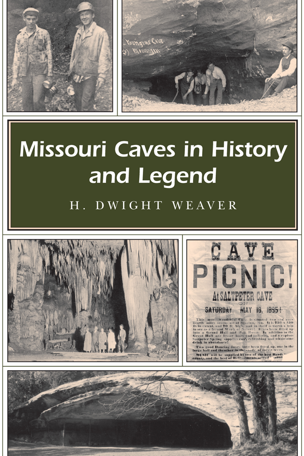 MISSOURI CAVES IN HISTORY AND LEGEND PROJECT SPONSORS Missouri Center for the - photo 1