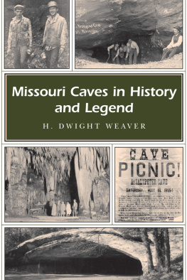 Weaver - Missouri Caves in History and Legend