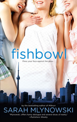 Sarah Mlynowski - Fishbowl