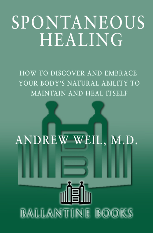 Also by Andrew Weil MD NATURAL HEALTH NATURAL MEDICINE A - photo 1